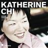 Katherine Chi: Laureate Series