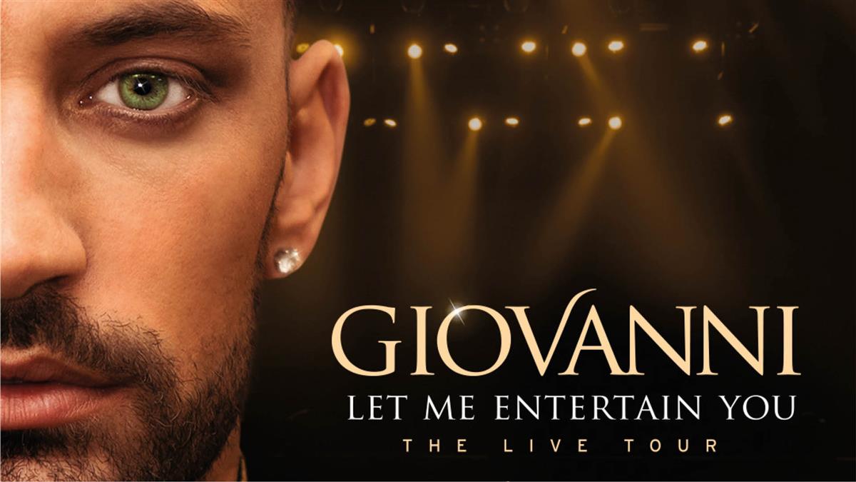 Giovanni  – Let Me Entertain You