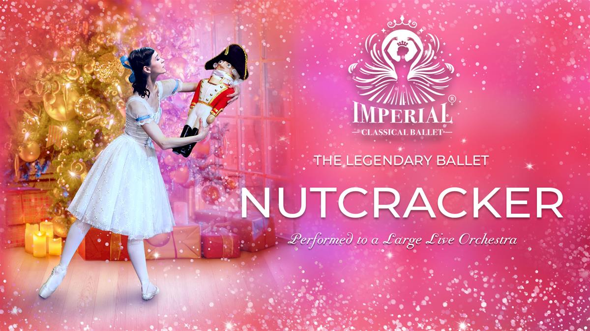 Nutcracker performed by The Imperial Ballet