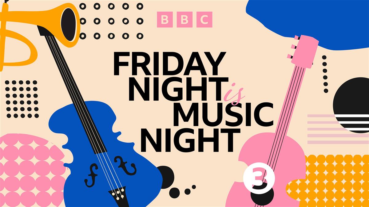 Friday Night is Music Night with The BBC Concert Orchestra