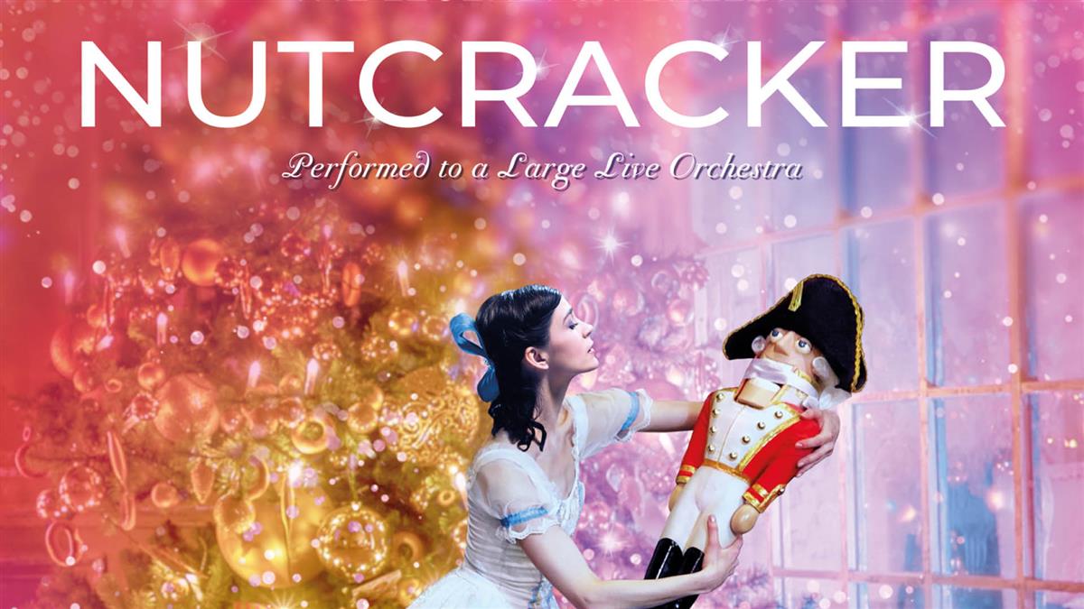 Nutcracker performed by the Classical Ballet and Opera House