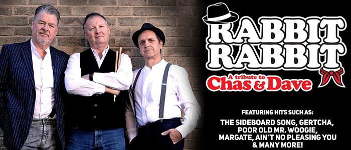 Rabbit Rabbit- A Tribute to Chas & Dave