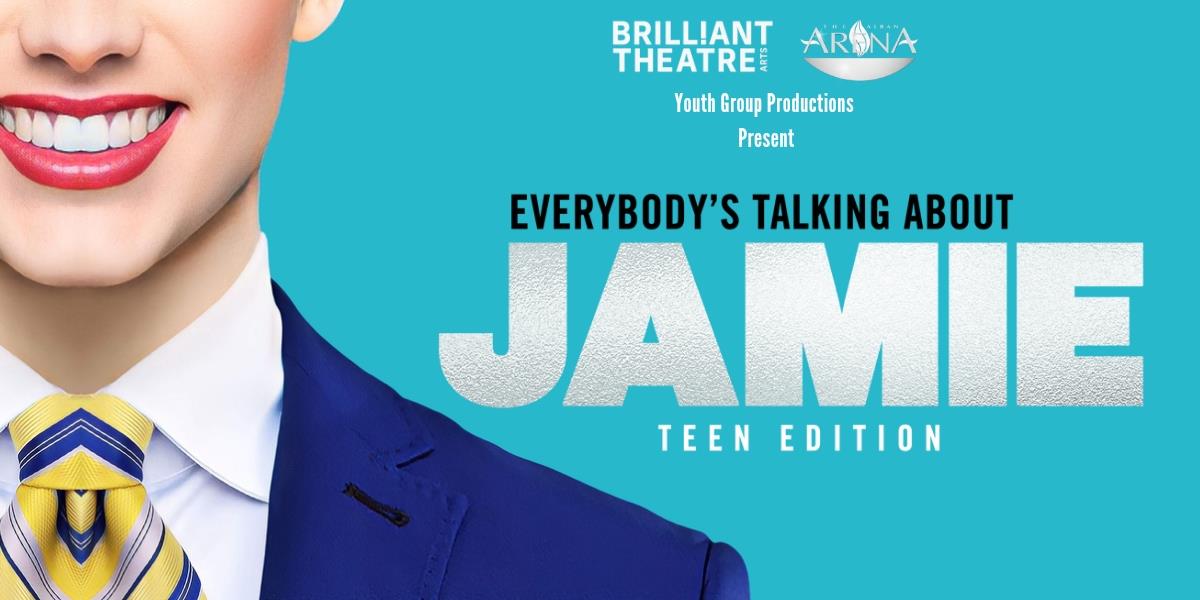 Brilliant Theatre Arts – Everybody’s Talking About Jamie – Teen Edition Auditions