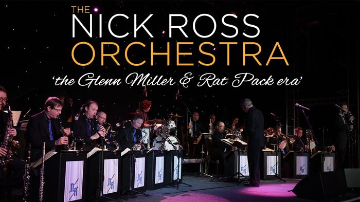 The Nick Ross Orchestra “The Glenn Miller & Rat Pack Era”