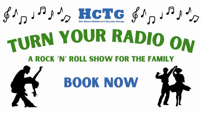 Turn Your Radio On  HURST Children’s Theatre Group