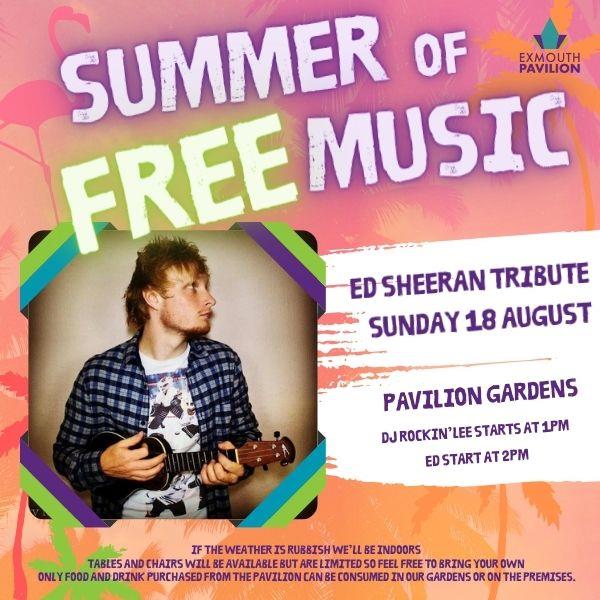 Free Outdoor Event – Ed Sheeran Tribute 