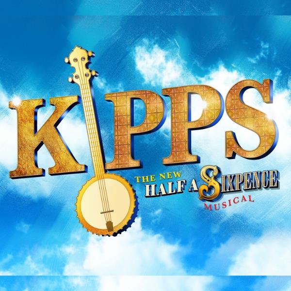 KIPPS The New Half A Sixpence Musical