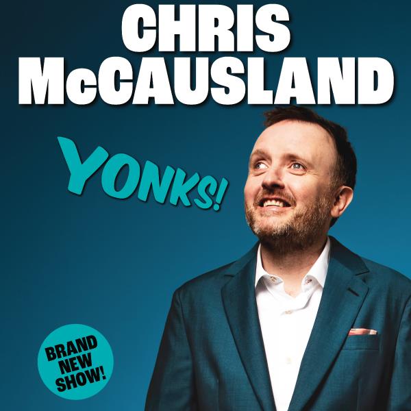 Chris McCausland Yonks!