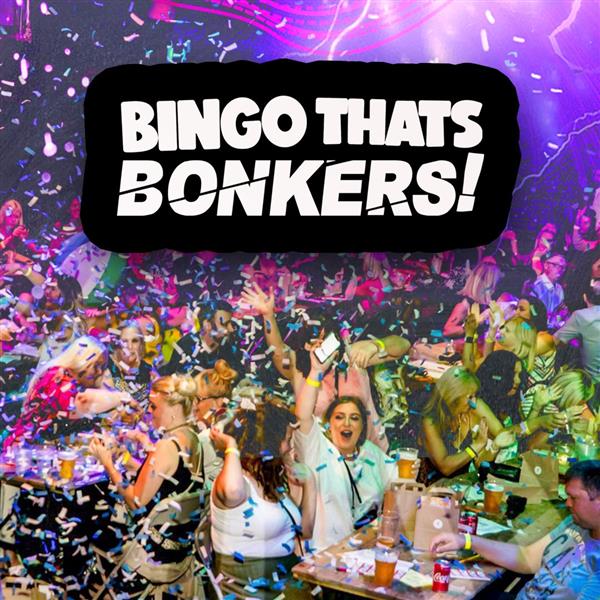 Bingo! That’s Bonkers - The Party is in Town
