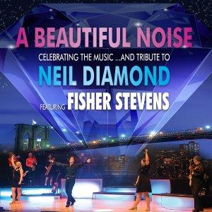 Beautiful Noise - Celebrating the music of Neil Diamond