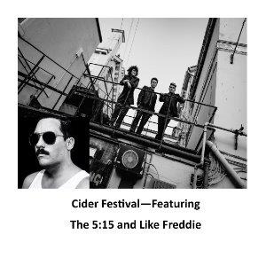 Cider Festival - Featuring The 5:15 and Like Freddie