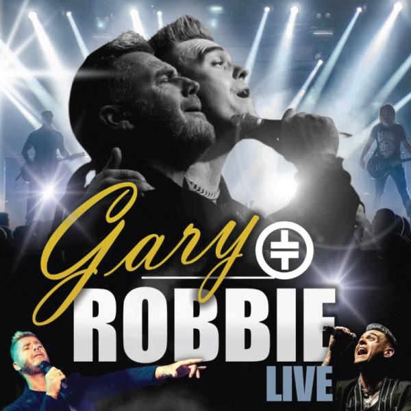 Gary and Robbie Live - The Tribute Show