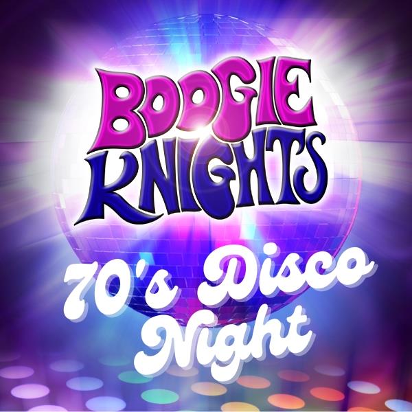 70s DISCO NIGHT – LIVE with BOOGIE KNIGHTS