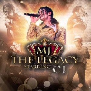 MJ The Legacy - Starring CJ