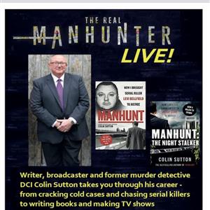 The Real Manhunter with Colin Sutton