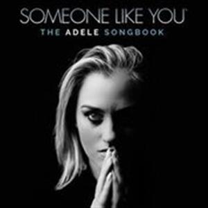 Someone Like You - The Adele Songbook