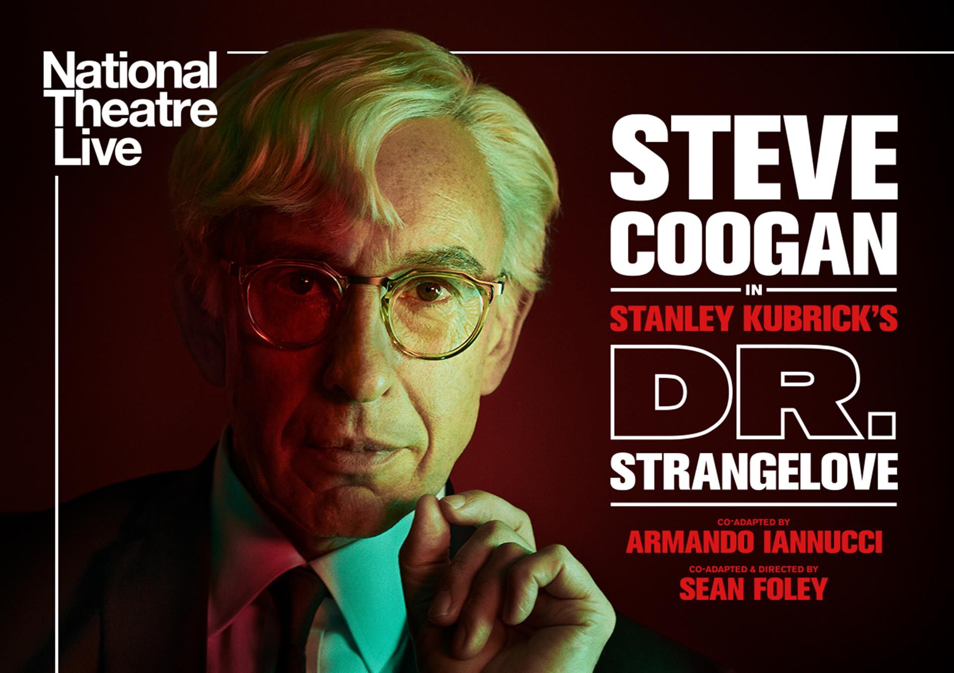 National Theatre Live: Dr. Strangelove (15 – TBC) - Lowther Pavilion