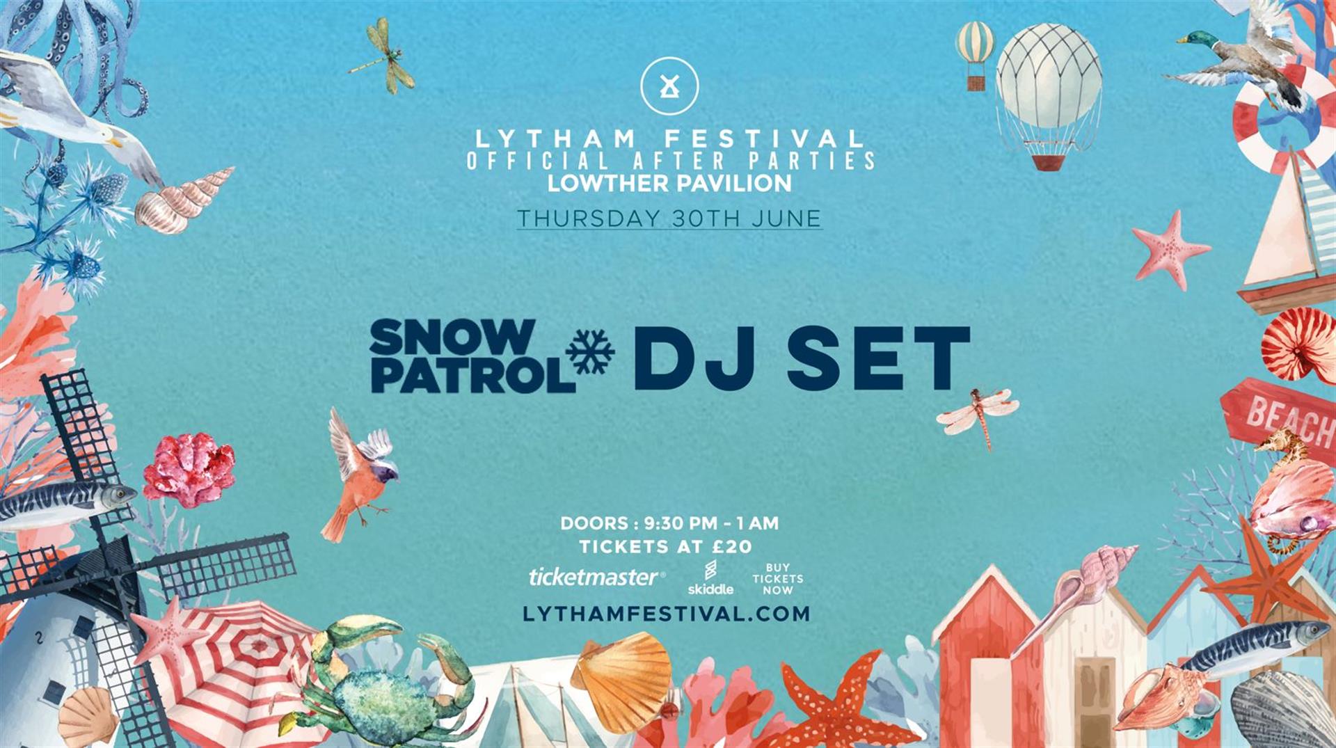 Lytham Festival Official After Parties – Snow Patrol DJ Set - Lowther Pavilion