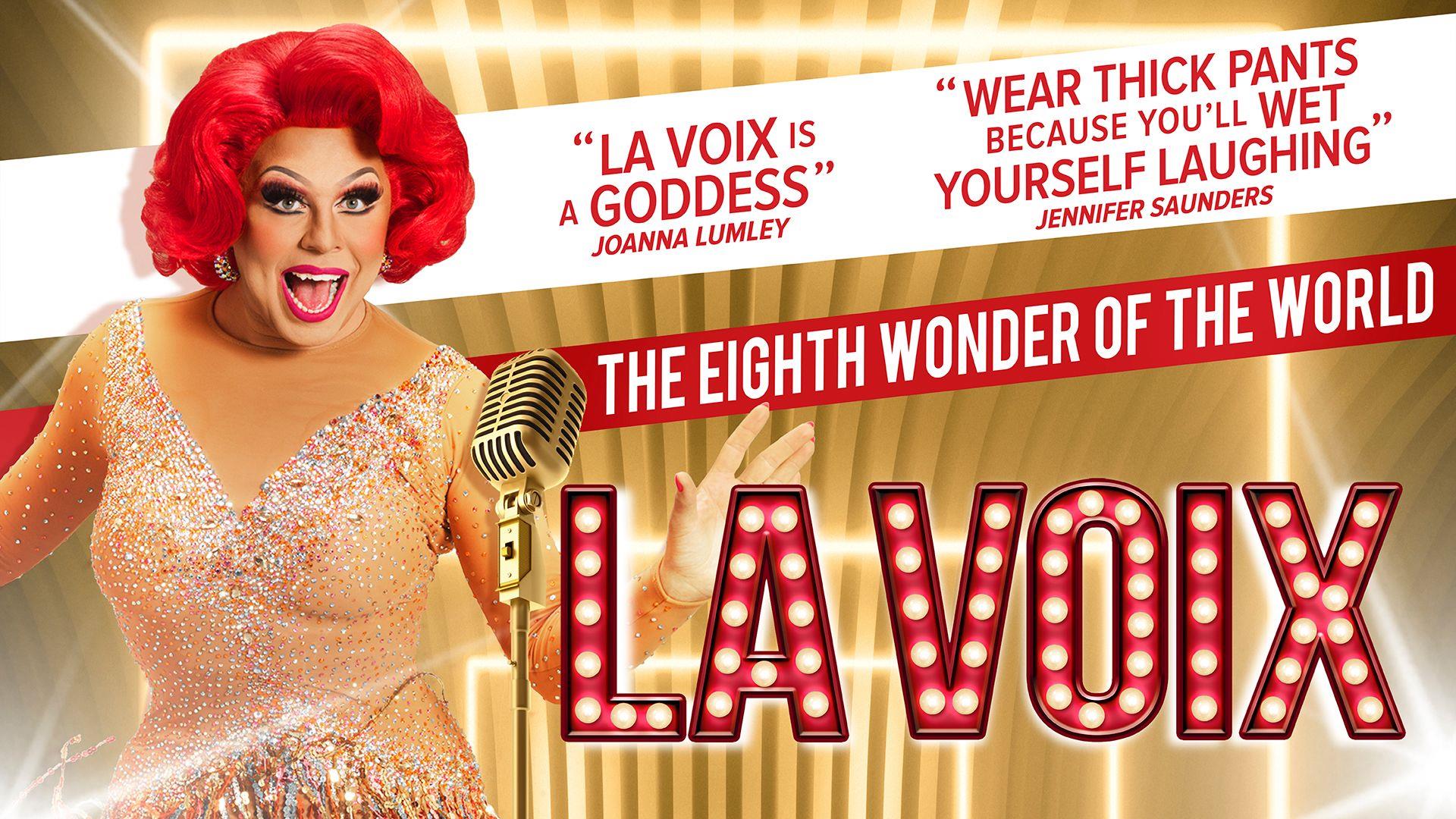 La Voix – Eighth Wonder Of The World - Lowther Pavilion