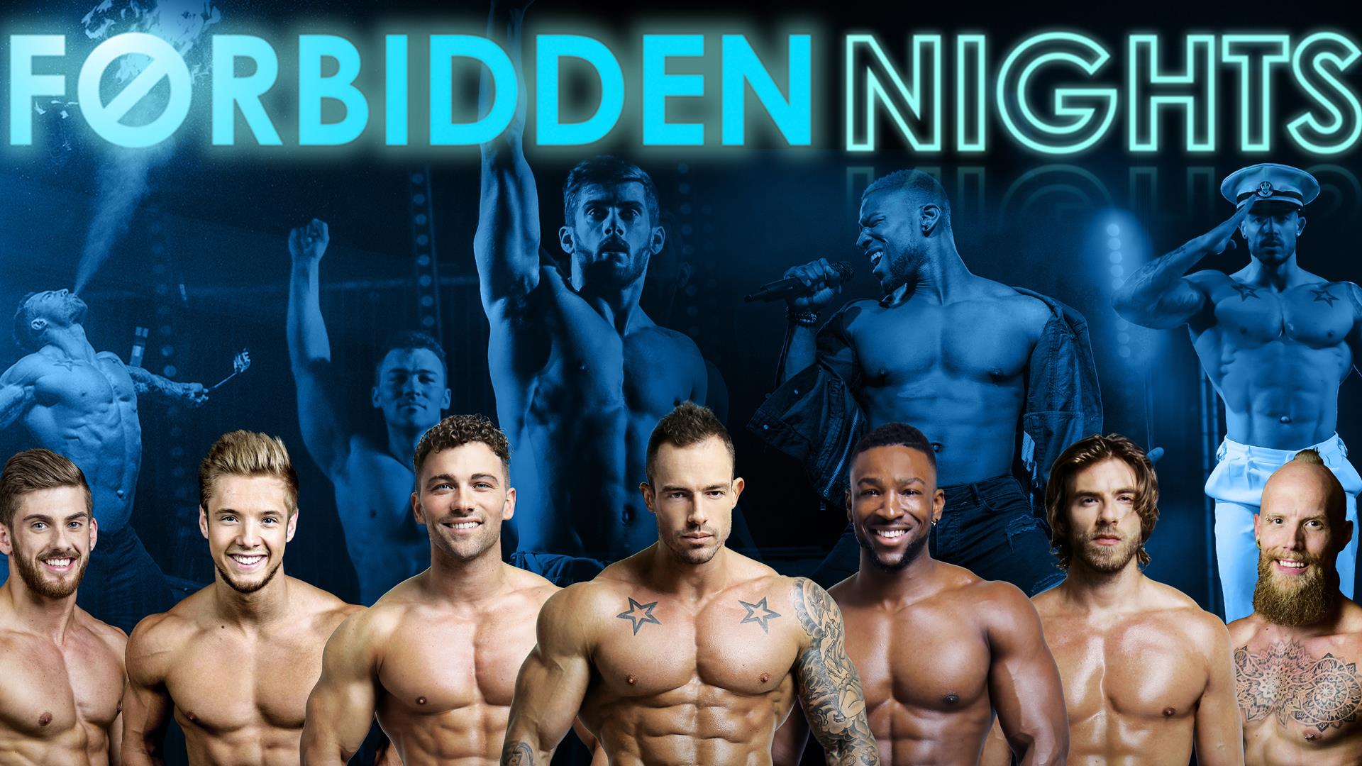 FORBIDDEN NIGHTS – Male Variety Act - Lowther Pavilion