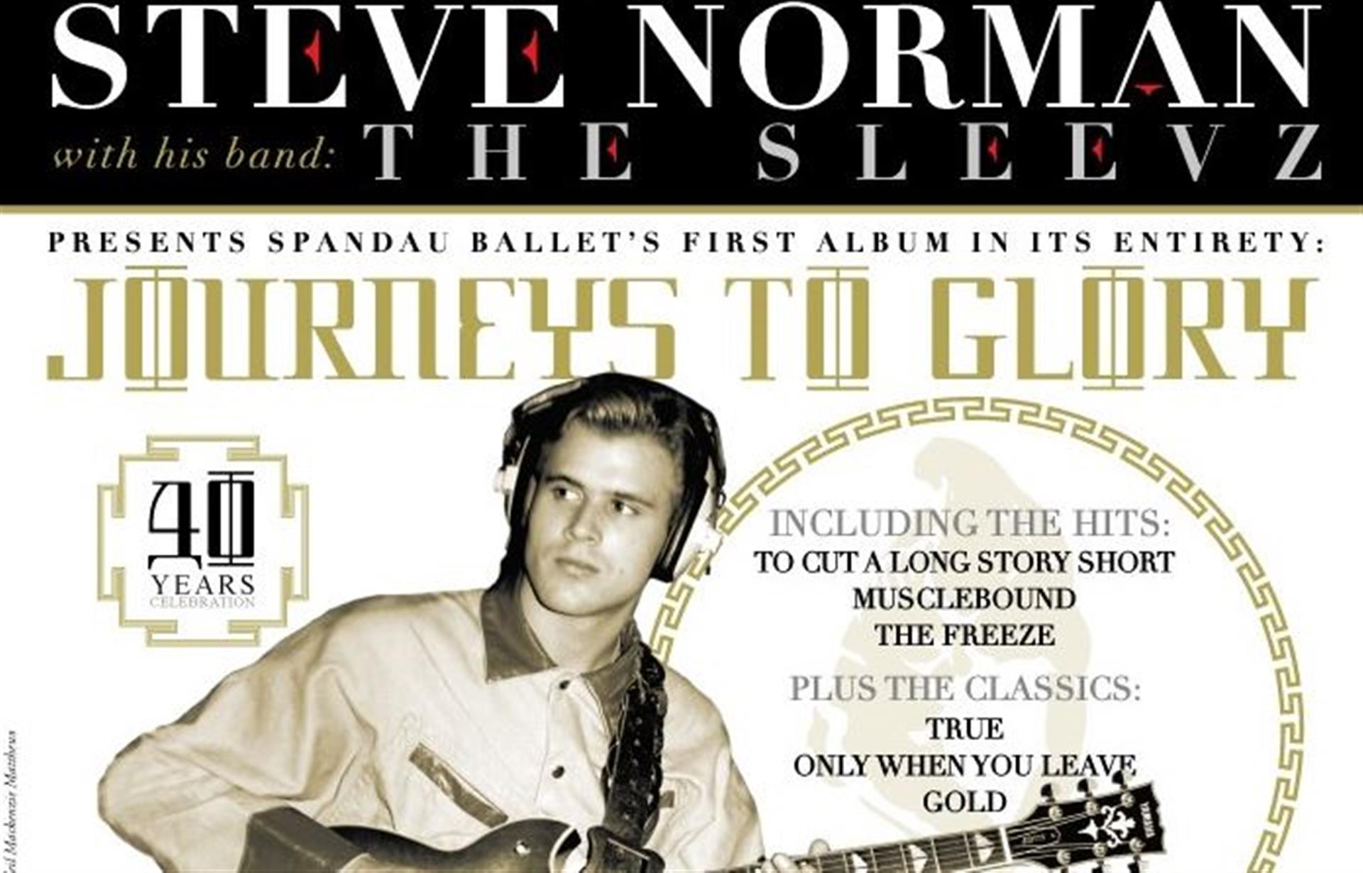 Steve Norman and The Sleevz – Journeys To Glory - Lowther Pavilion