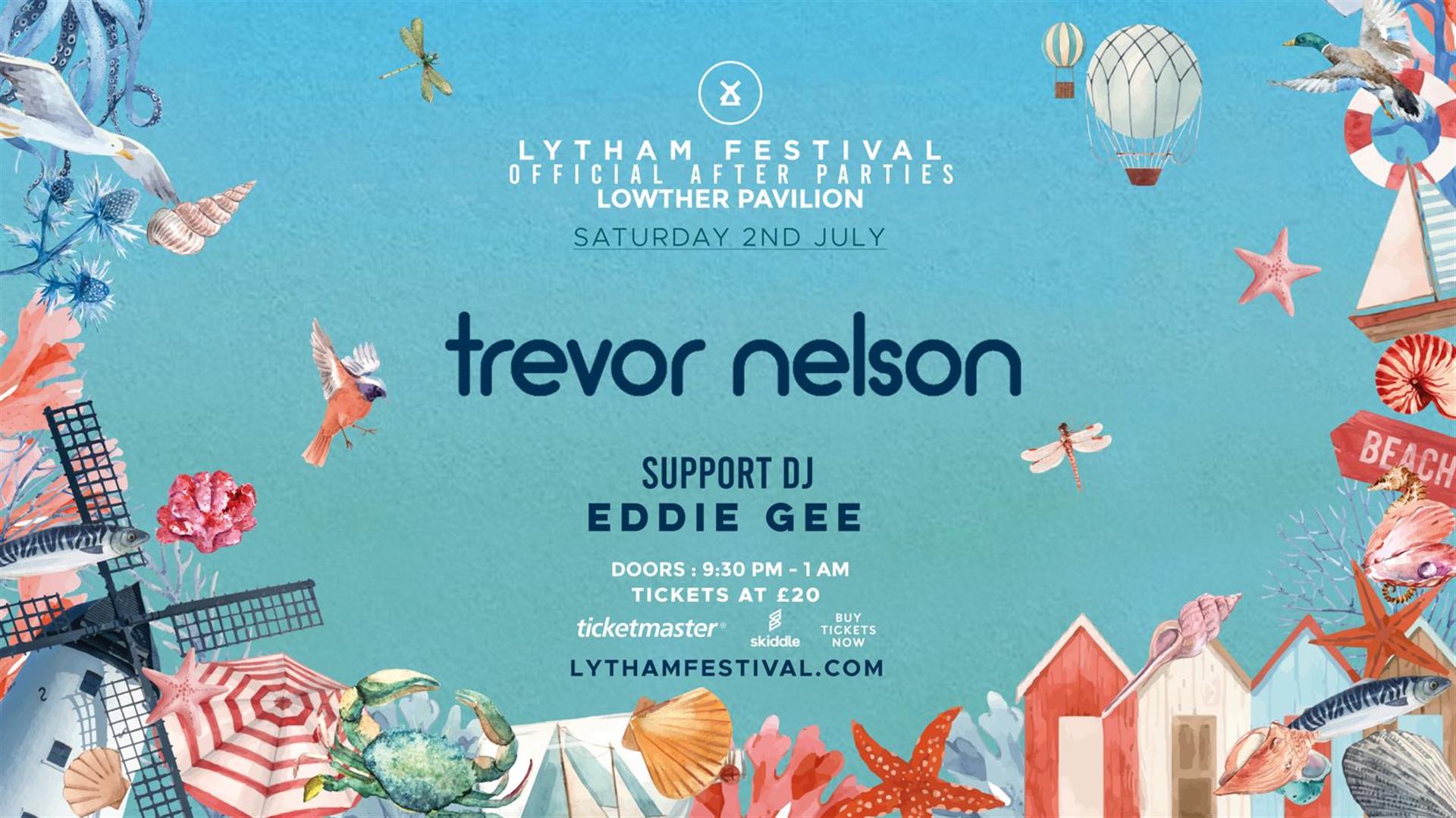 Lytham Festival Official After Parties – Trevor Nelson - Lowther Pavilion