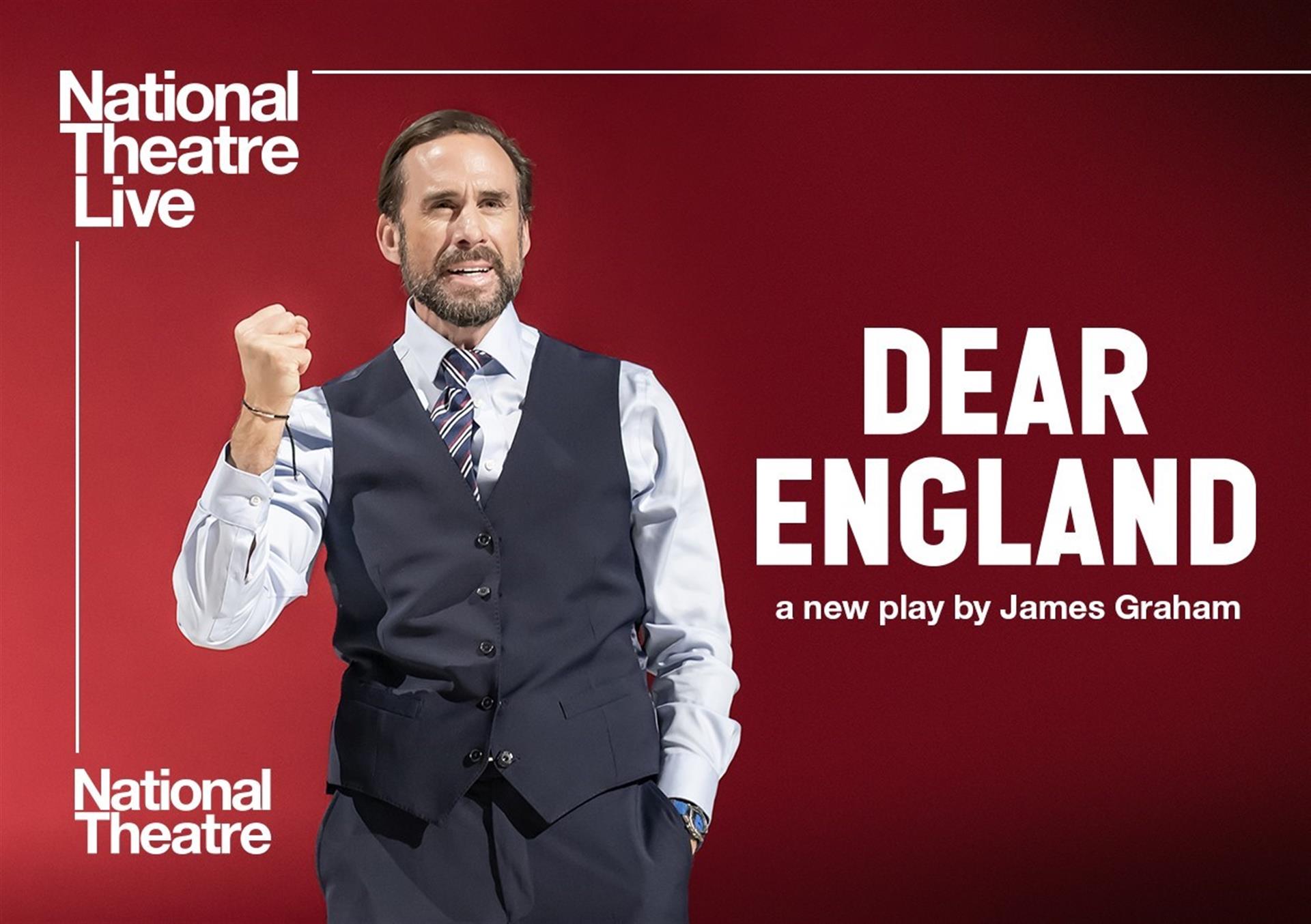 National Theatre Live: Dear England (15) - Lowther Pavilion