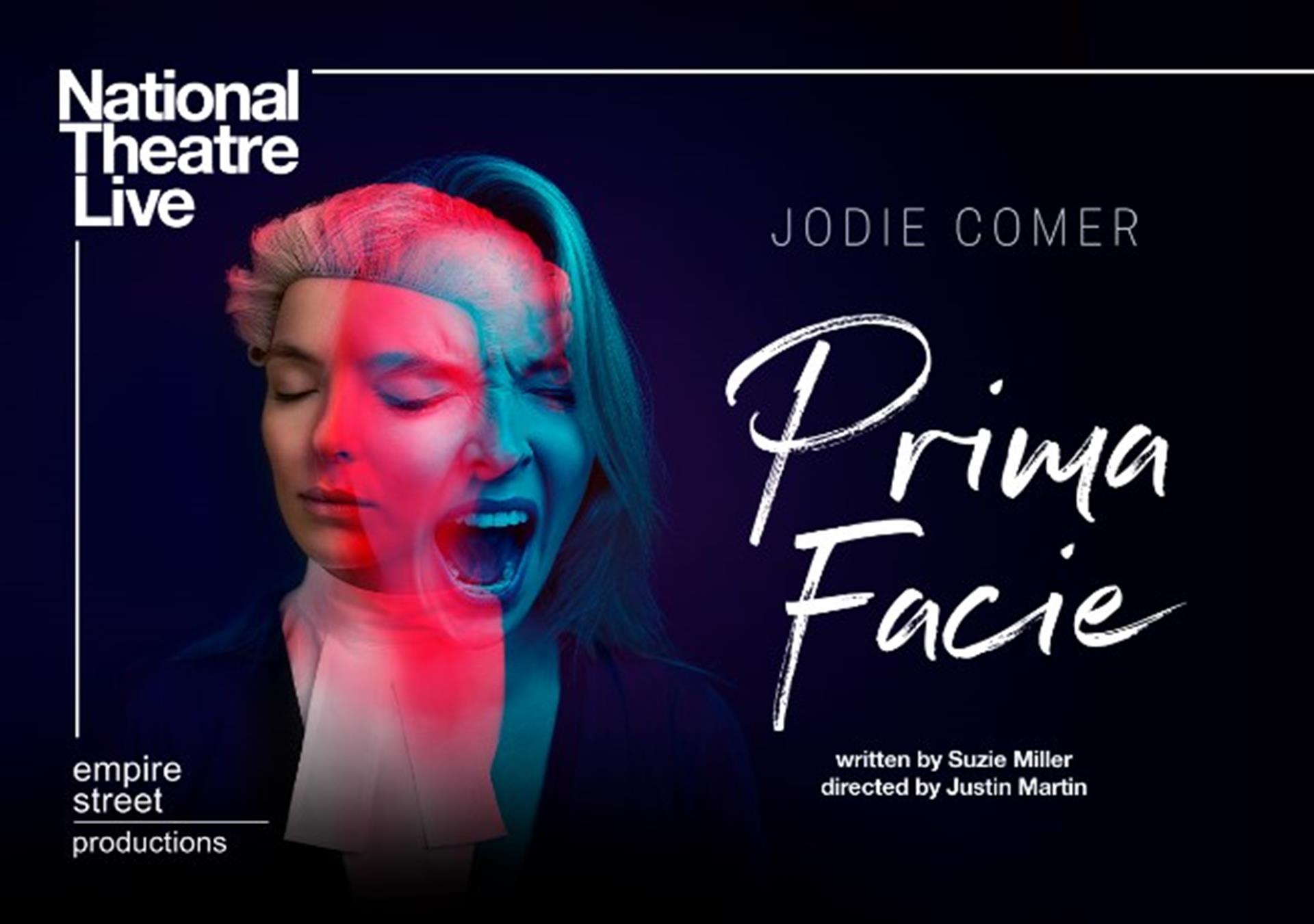 National Theatre Live: Prima Facie (15) - Lowther Pavilion