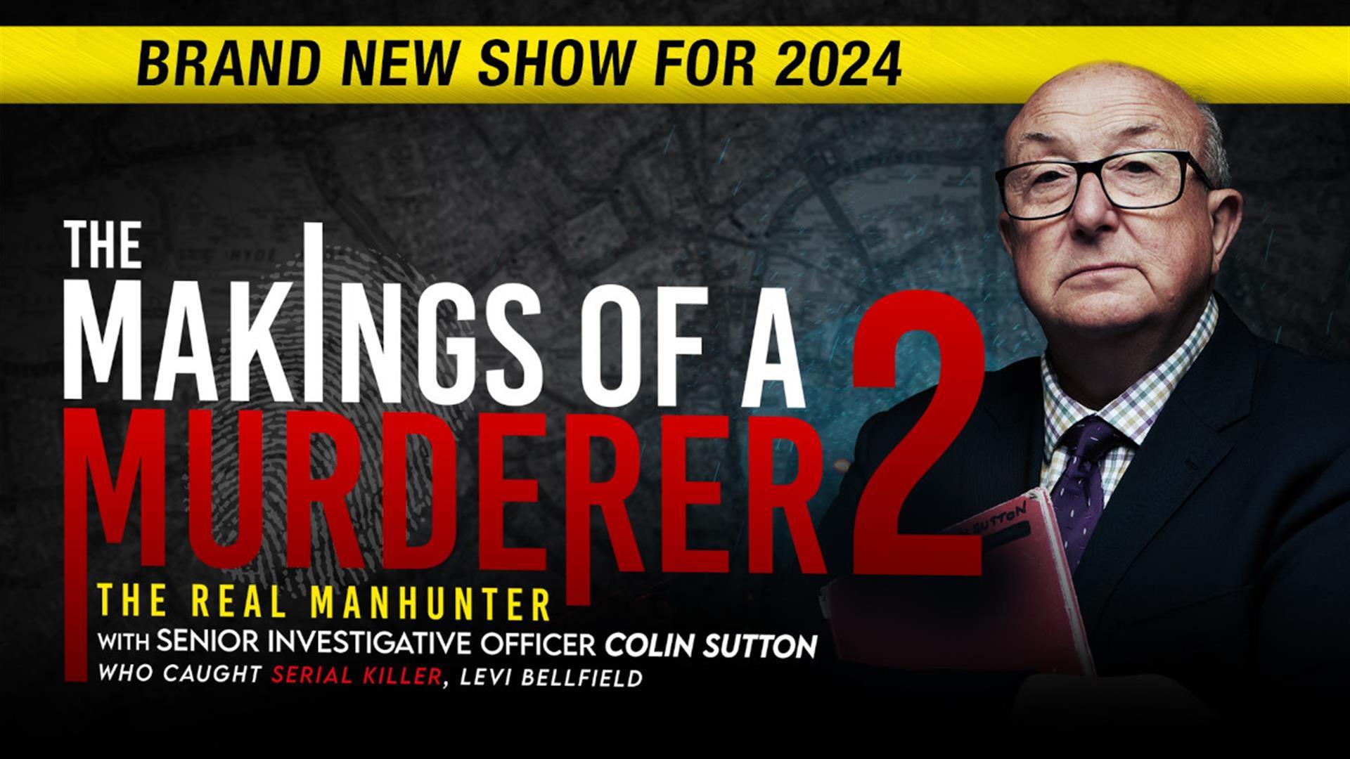 Poster image for The Makings of a Murderer 2 – The Real Manhunter