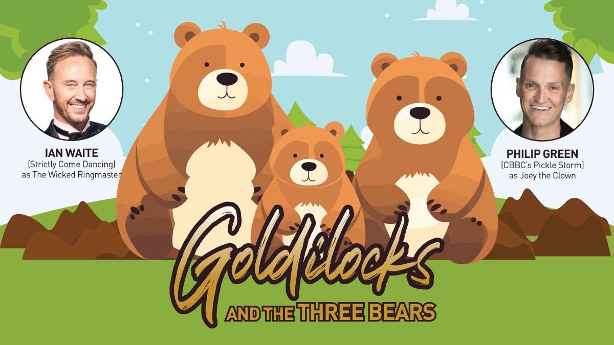 Poster image for Goldilocks And The Three Bears - Christmas Pantomime
