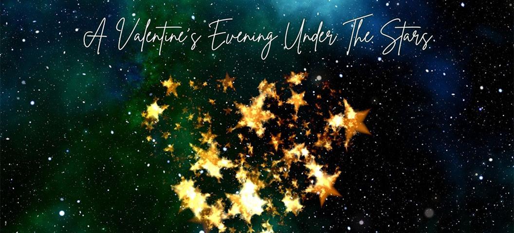 A Valentine's Evening Under the Stars