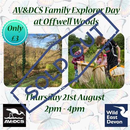 Flyer for AV&DCS Family Explorer Day at Offwell Woods