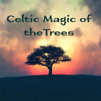 Flyer for Celtic Magic of the Trees