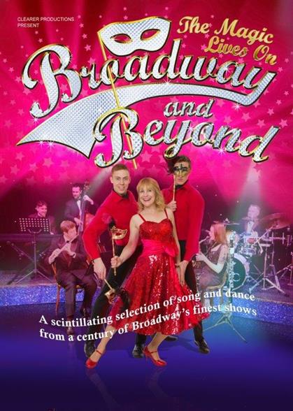Promotional image for Broadway & Beyond The Magic Lives On