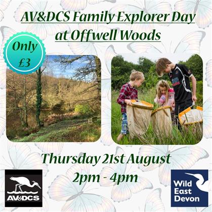 Flyer for AV&DCS Family Explorer Day at Offwell Woods