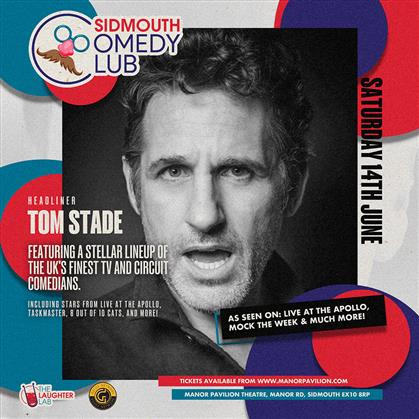 Flyer for Sidmouth Comedy Club with Tom Stade headliner