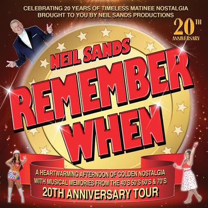 Flyer for Neil Sands Presents: Remember When - 20th Anniversary Special!