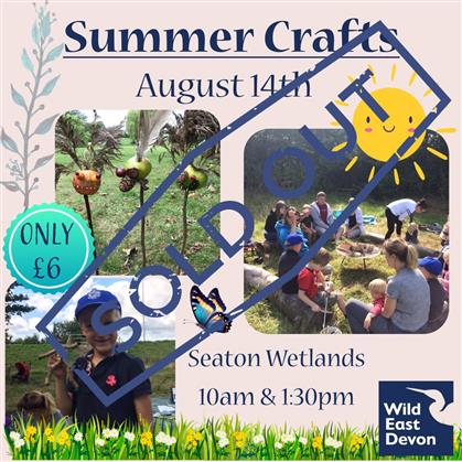 Flyer for Summer Crafts at Seaton Wetlands 2025