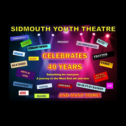 Flyer for Sidmouth Youth Theatre Celebrates 40 Years