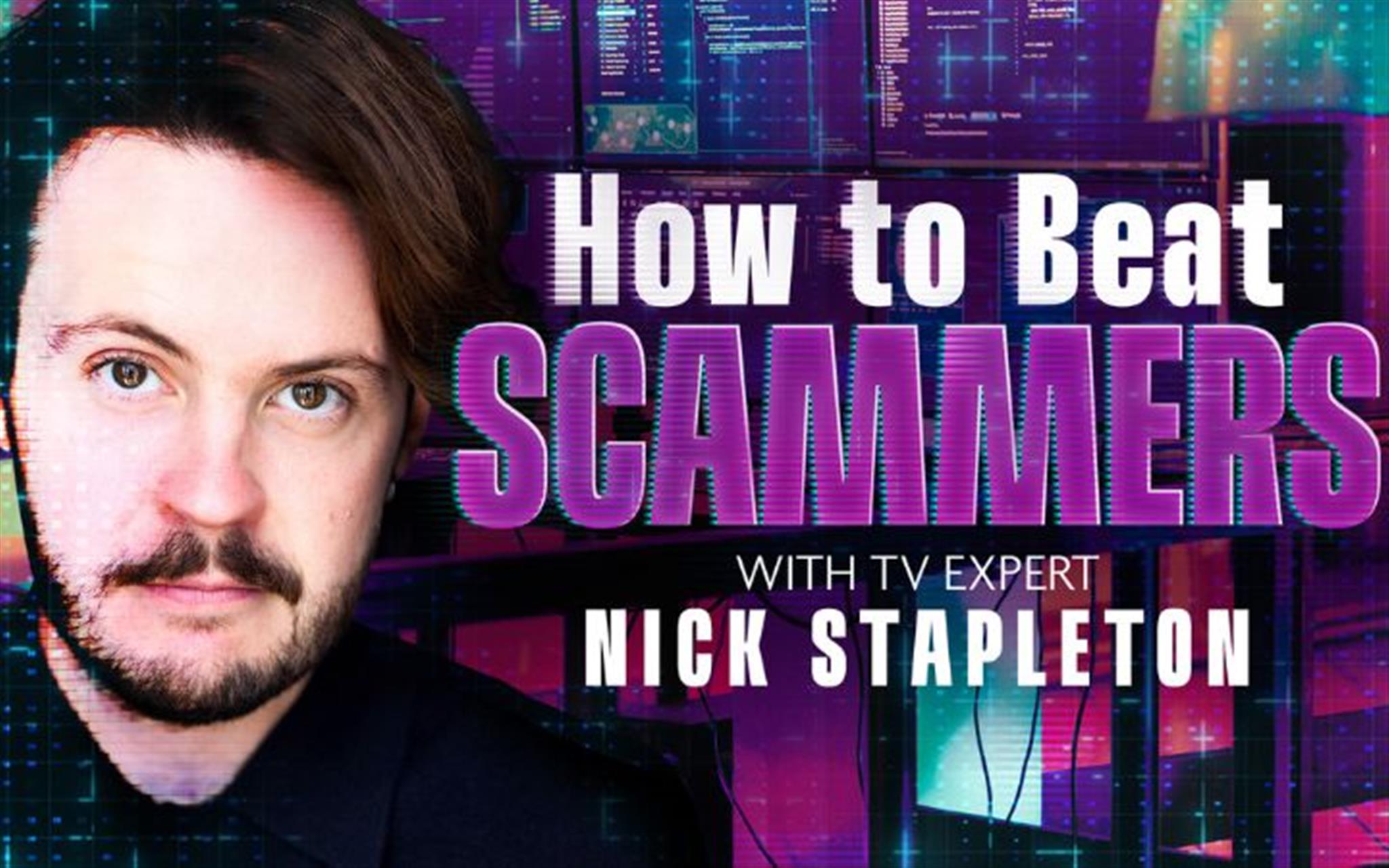 How to Beat Scammers with Nick Stapleton  image