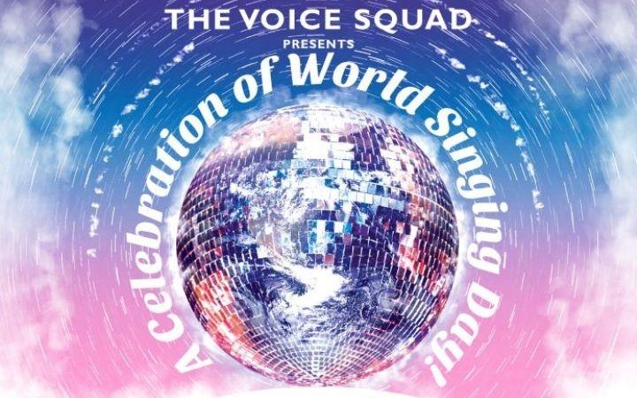 The Voice Squad Presents A Celebration of World Singing Day
