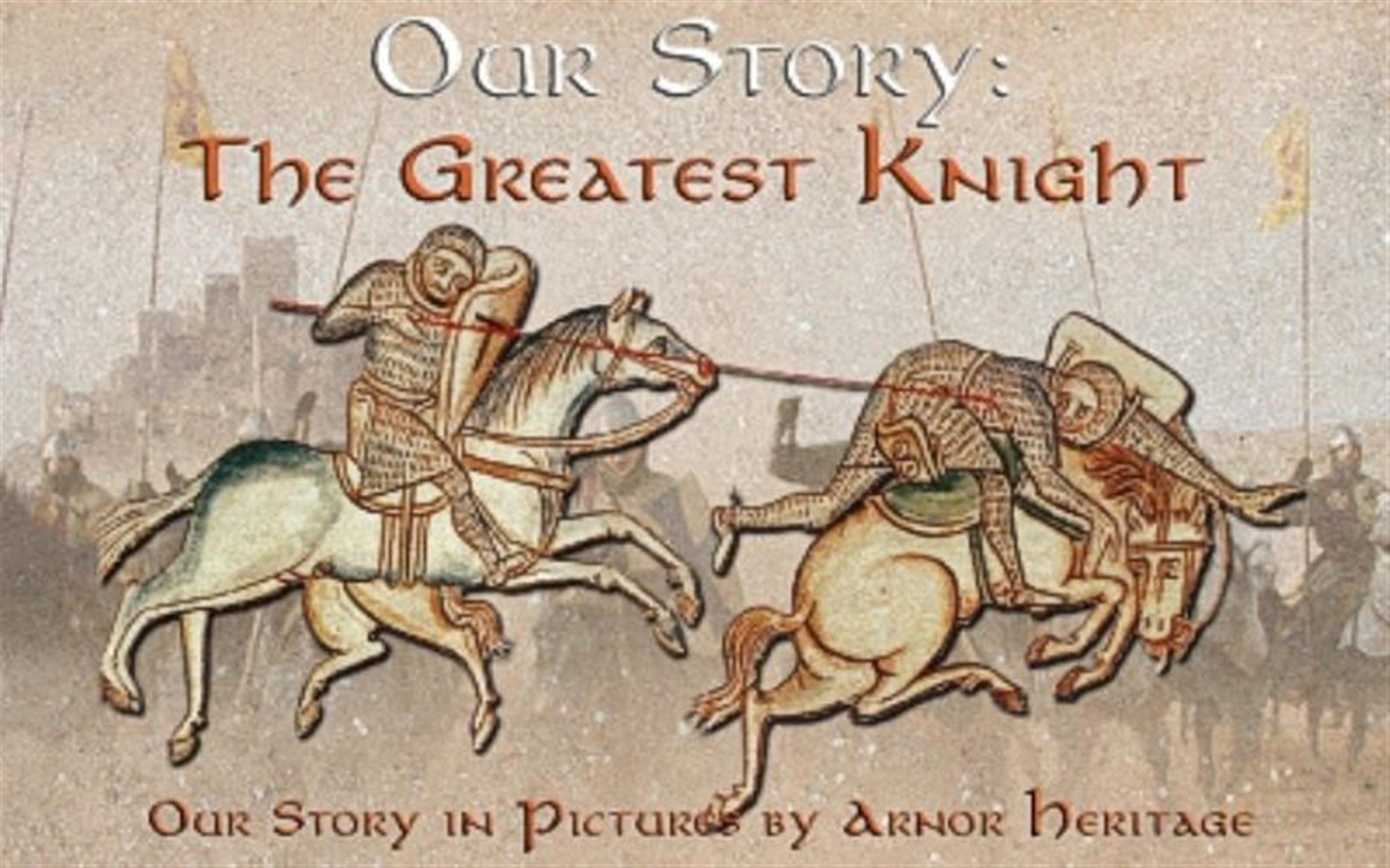 The Greatest Knight – William Marshal