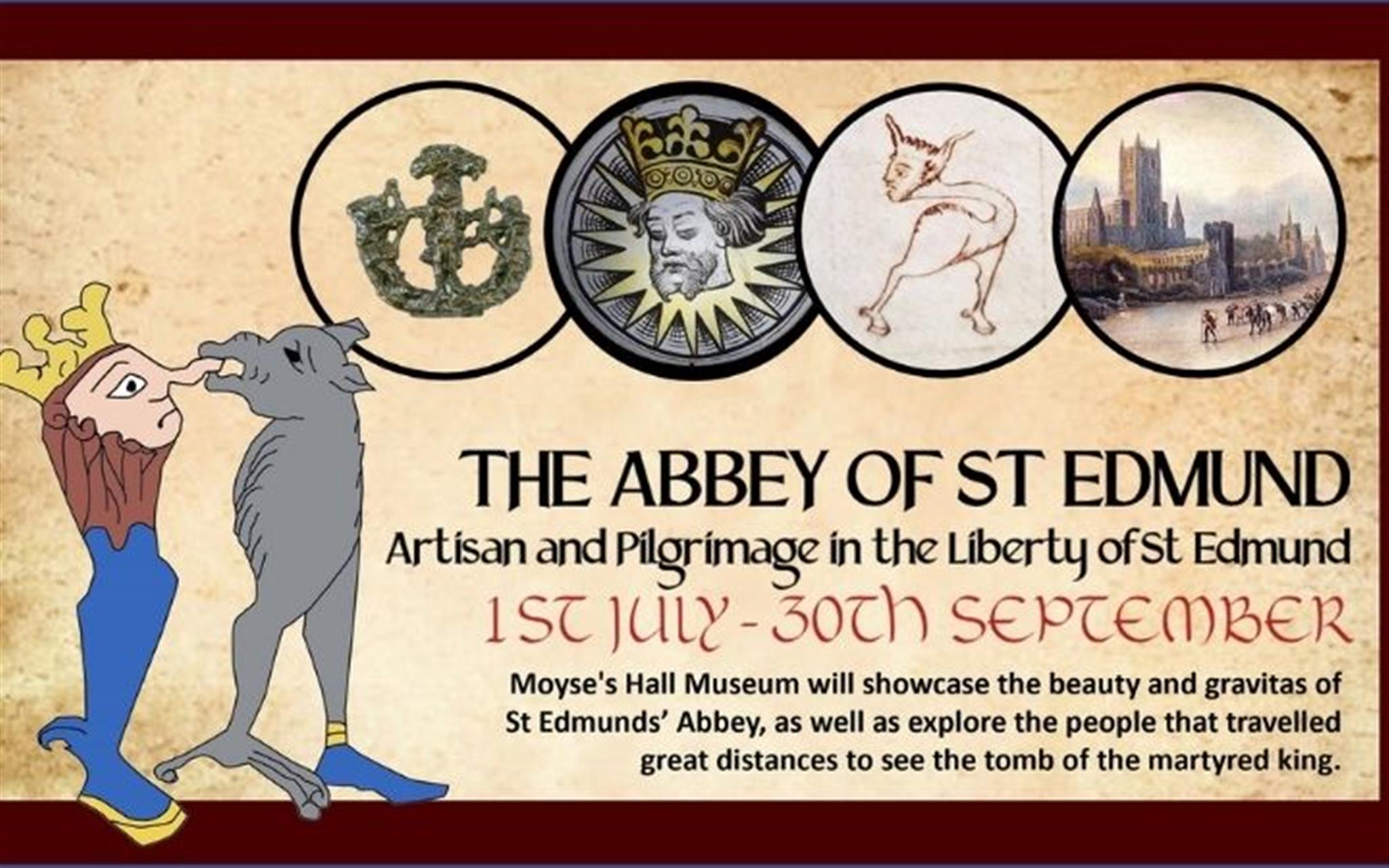The Abbey of St Edmund: Artisan and Pilgrimage in the Liberty of St Edmund image