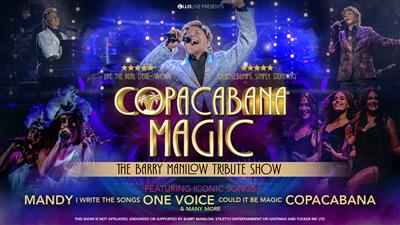 Copacabana Magic - The Barry Manilow Show