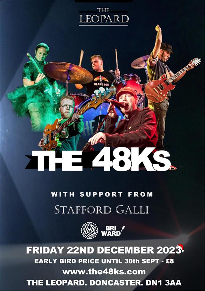 The 48ks with Support from Stafford Galli