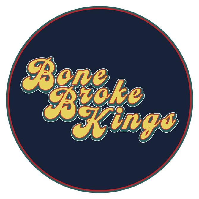 Bone Broke Kings + Support