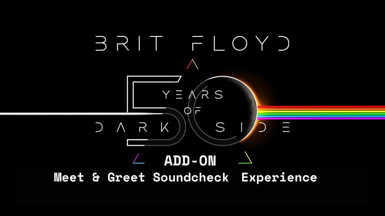 ADD-ON: Brit Floyd's VIP M&G Soundcheck Experience