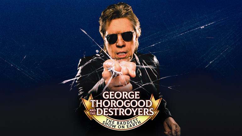 GEORGE THOROGOOD and THE DESTROYERS