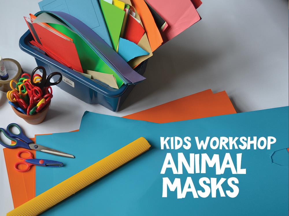Kid's Workshop: Animal Masks - Worthing Theatres and Museum